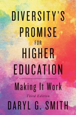 Diversity's Promise for Higher Education Making It Work 3rd 9781421438399 Front Cover