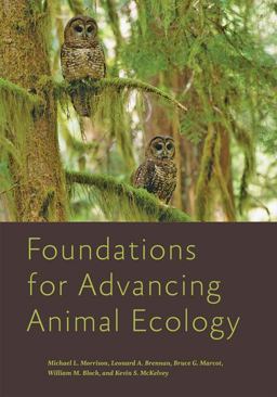 Foundations for Advancing Animal Ecology Foundations for Advancing Animal Ecology