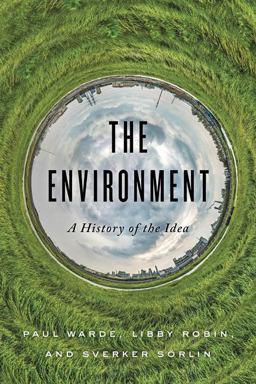 Environment A History of the Idea  9781421440026 Front Cover