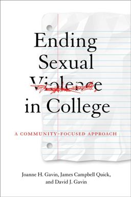 Ending Sexual Violence in College Ending Sexual Violence in College