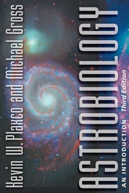 Astrobiology A Brief Introduction 3rd 9781421441290 Front Cover