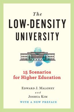 The Low-Density University The Low-Density University