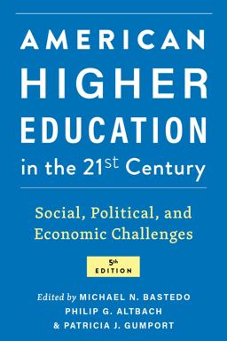 American Higher Education in the 21st Century