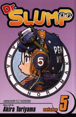 Dr. Slump, Vol. 5  9781421501734 Front Cover