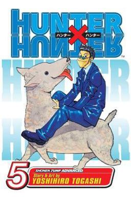 Hunter X Hunter, Vol. 5  9781421501840 Front Cover
