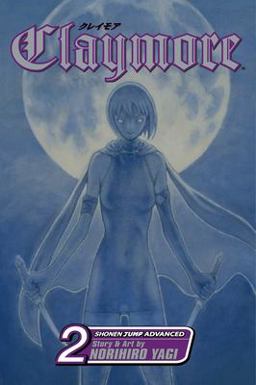 Claymore, Vol. 2  9781421506197 Front Cover
