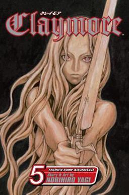 Claymore, Vol. 5  9781421506227 Front Cover