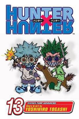 Hunter X Hunter, Vol. 13  9781421510699 Front Cover