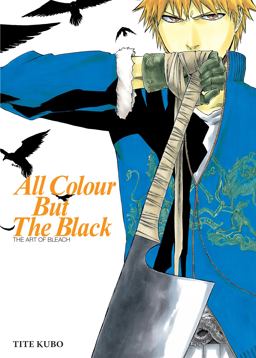 All Colour but the Black The Art of Bleach  9781421518848 Front Cover