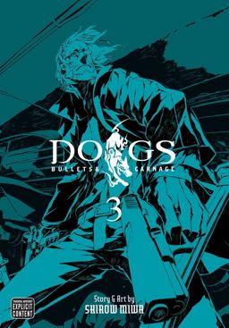 Dogs, Vol. 3 Bullets and Carnage  9781421527819 Front Cover