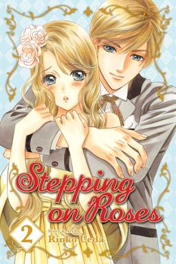 Stepping on Roses, Vol. 2  9781421531830 Front Cover