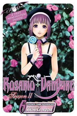 Rosario+Vampire: Season II, Vol. 6  9781421538310 Front Cover