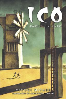 ICO: Castle in the Mist  9781421540634 Front Cover