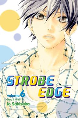 Strobe Edge, Vol. 6  9781421553146 Front Cover