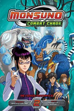 Monsuno Combat Chaos, Vol. 2: Revenge/Sacrifice