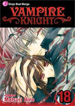 Vampire Knight, Vol. 18  9781421564333 Front Cover