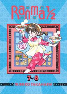 Ranma 1/2 (2-In-1 Edition), Vol. 4 Includes Volumes 7 And 8 2nd 9781421566177 Front Cover