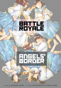 Battle Royale: Angels' Border  9781421571683 Front Cover