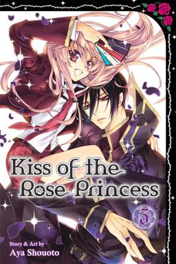Kiss of the Rose Princess, Vol. 3  9781421573687 Front Cover