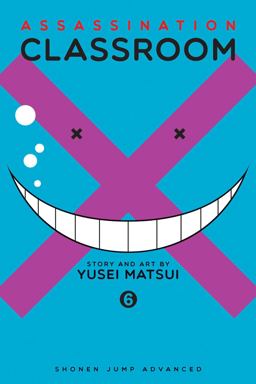 Assassination Classroom, Vol. 6  9781421576121 Front Cover