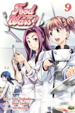Food Wars!: Shokugeki No Soma, Vol. 9  9781421580289 Front Cover