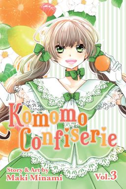 Komomo Confiserie, Vol. 3  9781421581415 Front Cover