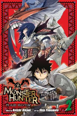 Monster Hunter: Flash Hunter, Vol. 2  9781421584263 Front Cover