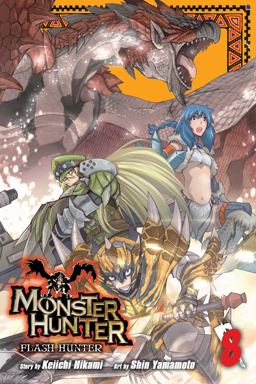 Monster Hunter: Flash Hunter, Vol. 8  9781421584331 Front Cover