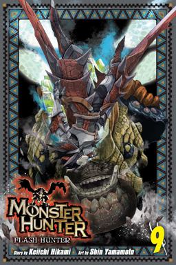 Monster Hunter: Flash Hunter, Vol. 9  9781421584348 Front Cover