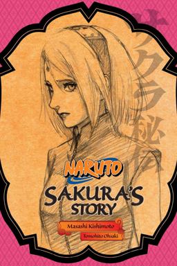 Naruto: Sakura's Story--Love Riding on the Spring Breeze  9781421584423 Front Cover