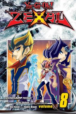 Yu-Gi-Oh! Zexal, Vol. 8  9781421584485 Front Cover