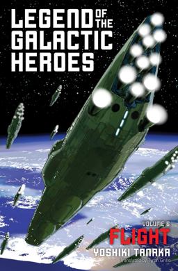 Legend of the Galactic Heroes, Vol. 6  9781421584997 Front Cover