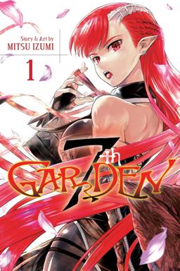 7thGARDEN, Vol. 1  9781421587219 Front Cover