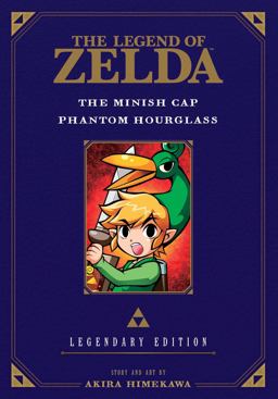 Legend of Zelda: the Minish Cap / Phantom Hourglass -Legendary Edition-  9781421589626 Front Cover