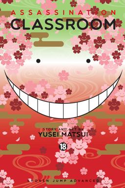 Assassination Classroom, Vol. 18  9781421590936 Front Cover