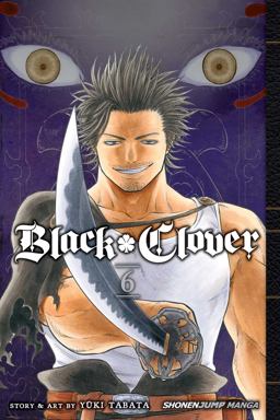 Black Clover, Vol. 6  9781421591582 Front Cover