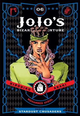 JoJo's Bizarre Adventure: Part 3--Stardust Crusaders, Vol. 6  9781421591728 Front Cover