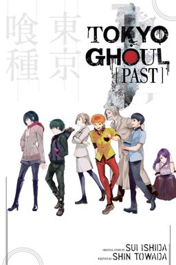 Tokyo Ghoul: Past  9781421591773 Front Cover