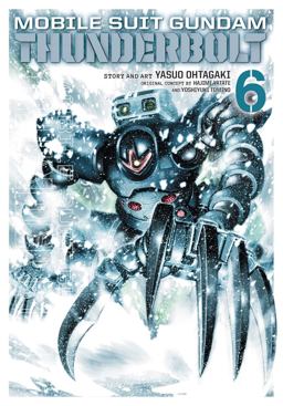Mobile Suit Gundam Thunderbolt, Vol. 6  9781421593043 Front Cover