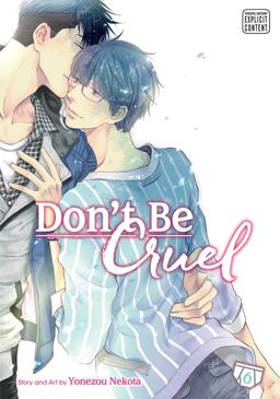 Don't Be Cruel, Vol. 6  9781421593784 Front Cover