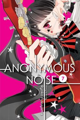 Anonymous Noise, Vol. 7  9781421594262 Front Cover