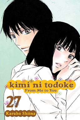 Kimi ni Todoke: from Me to You, Vol. 27  9781421595047 Front Cover