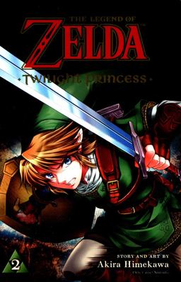 Legend of Zelda: Twilight Princess, Vol. 2  9781421596563 Front Cover