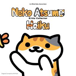 Neko Atsume Kitty Collector Haiku: Seasons of the Kitty  9781421598024 Front Cover