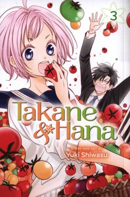 Takane and Hana, Vol. 3  9781421599021 Front Cover