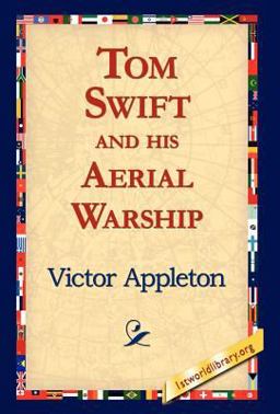 Tom Swift and His Aerial Warship