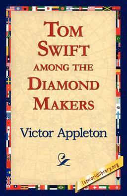 Tom Swift among the Diamond Makers