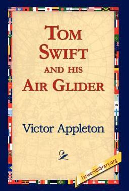 Tom Swift and his Air Glider