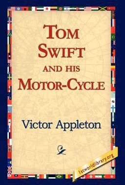 Tom Swift and his Motor-Cycle