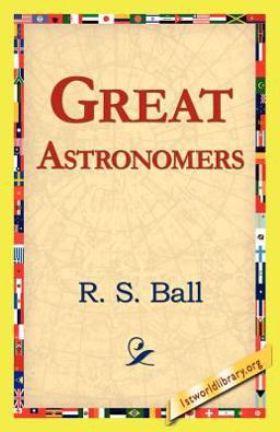 Great Astronomers Great Astronomers
